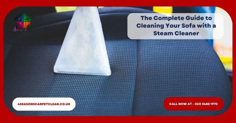 The Complete Guide to Cleaning Your Sofa with a Steam Cleaner